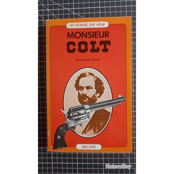 Livre "Monsieur COLT" de Dominique Venner