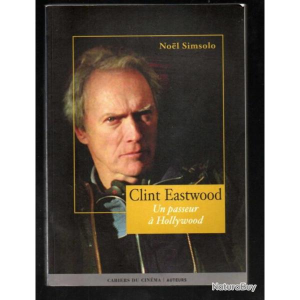 clint eastwood un passeur  hollywood de noel simsolo