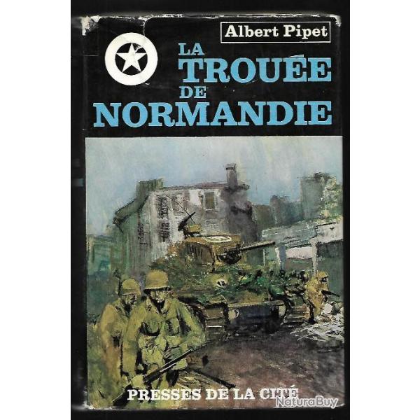 la troue de normandie d'albert pipet