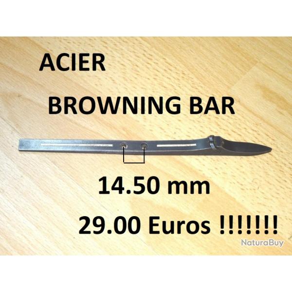 bande de battue ACIER carabine BROWNING BAR  29.00 Euros !!!!!!!! - VENDU PAR JEPERCUTE (JO243)