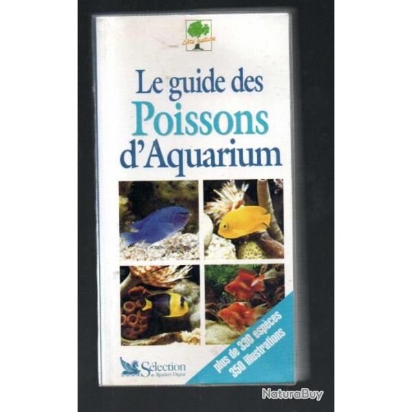 le guide des poissons d'aquarium patriche michely 330 espces