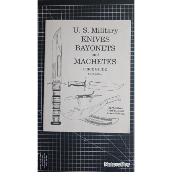 Livre "US military knives bayonnets and machetes Price guide" (32 pages)