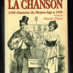 Mémoire de la chanson : 1100 chansons du Moyen Age à 1919 de martin pénet