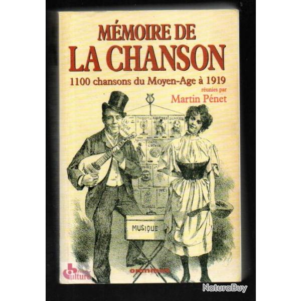 Mmoire de la chanson : 1100 chansons du Moyen Age  1919 de martin pnet