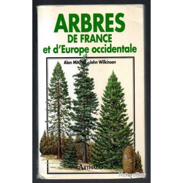 arbres de france et d'europe occidentale d'alan mitchell illustr john wilkinson