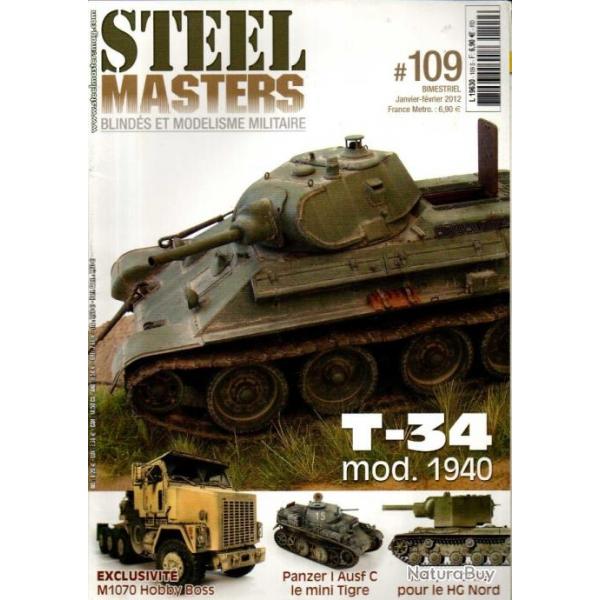 steel masters 109 t-34 mod 1940,lituanie 1941, panzer I ausf.c, amr 35 avis, m 1070 het, tiran apc