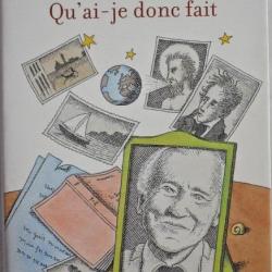 Qu'ai-je donc fait - Jean d'Ormesson