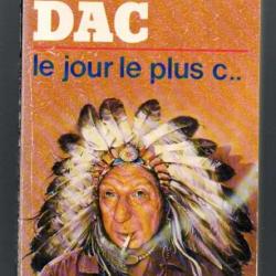 le jour le plus c..de pierre dac presses pocket