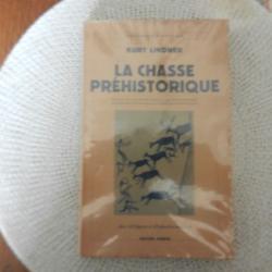 la chasse préhistorique - Kurt Lindner - bibliothèque scientifique - éditions Payot Paris 1941
