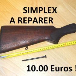 crosse + vis + plaque fusil SIMPLEX MANUFRANCE A REPARER - VENDU PAR JEPERCUTE (JO752)