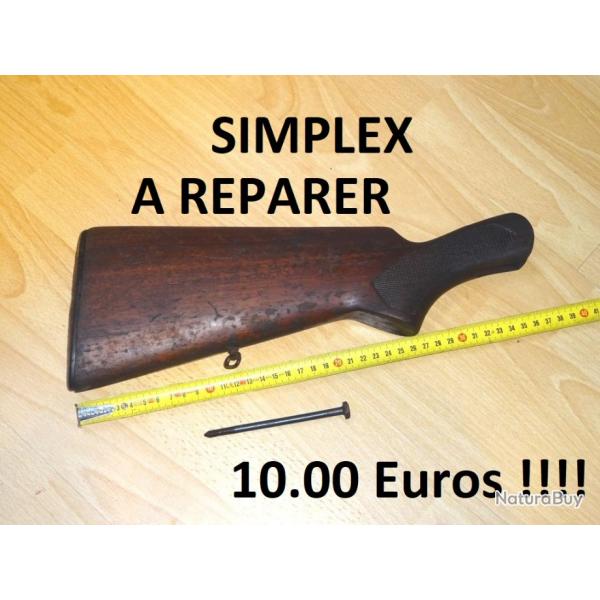 crosse + vis + plaque fusil SIMPLEX MANUFRANCE A REPARER - VENDU PAR JEPERCUTE (JO752)