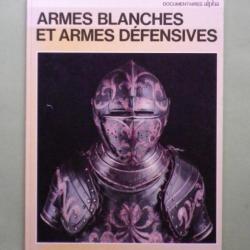 Armes Blanches Et Armes Défensives - Aldo Cimarelli. 1973