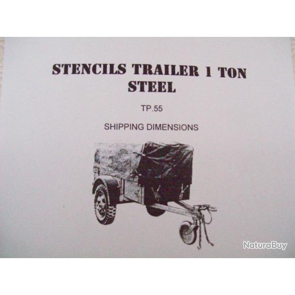 militaria ww2 U.S. shipping dimensions stencils / pochoirs pour remorque 1 ton acier/steel U.S.