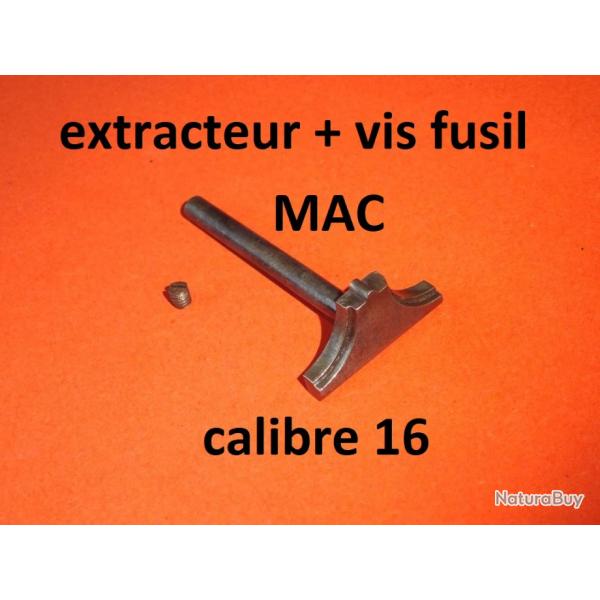 extracteur + vis fusil MAC cal 16 Manufacture d'Armes de Chtellerault - VENDU PAR JEPERCU (a7264)