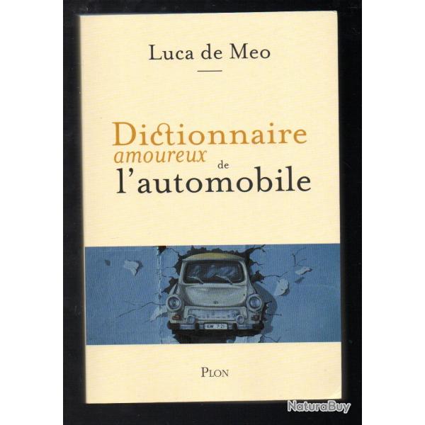 dictionnaire amoureux de l'automobile de luca de meo