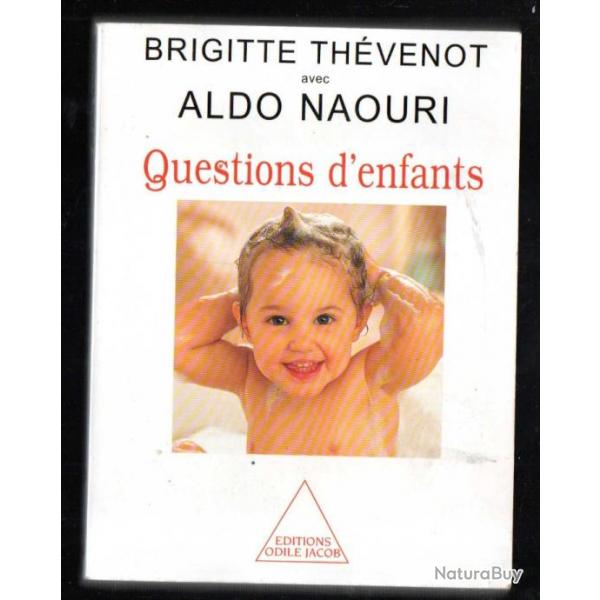 questions d'enfants de brigitte thvenot avec aldo naouri