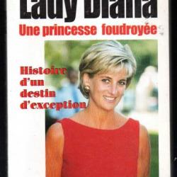 lady diana une princesse foudroyée histoire d'un destin d'exception par france cavalié