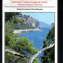 le guide du var . méditerranée de roland courtot et yves rinaudo , brignoles, fréjus, toulon, hyères