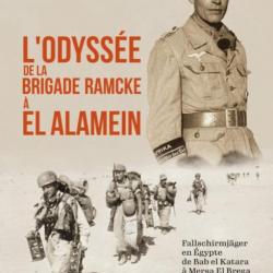 L'ODYSSEE DE LA BRIGADE RAMCKE A EL ALAMEIN