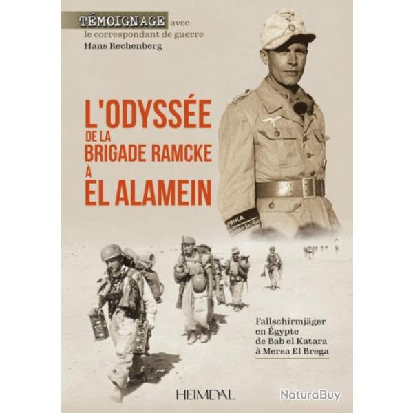 L'ODYSSEE DE LA BRIGADE RAMCKE A EL ALAMEIN