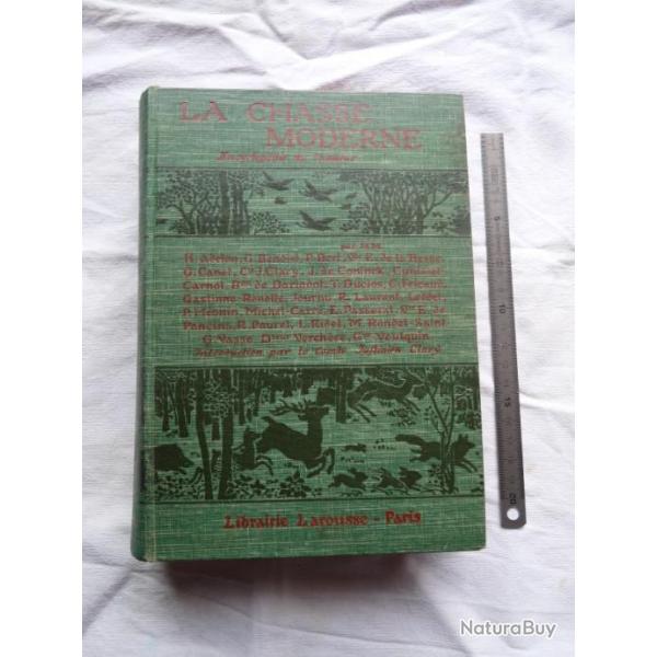 LA CHASSE MODERNE - Encyclopdie du chasseur - Lib. Larousse 1910