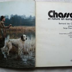 CHASSE ET NATURE EN EUROPE - Bertrand Des Clers - Denoël 1975