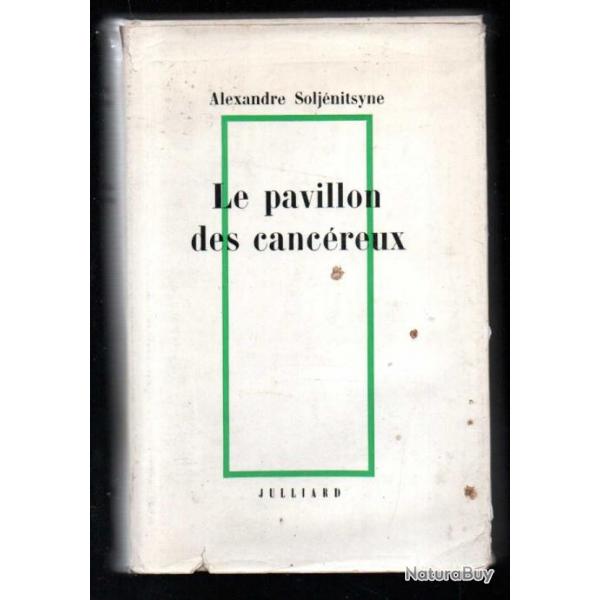 le pavillon des cancreux par alexandre soljenitsyne 1963-1967 urss , hopitaux russes cartonn