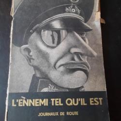 Livre soviétique de propagande édité en 1944 à Moscou "l'ennemi tel qu'il est"