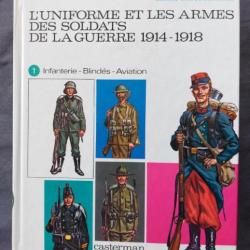 L'uniforme et les armes des soldats de la guerre191 1918 - Funcken - volume 1