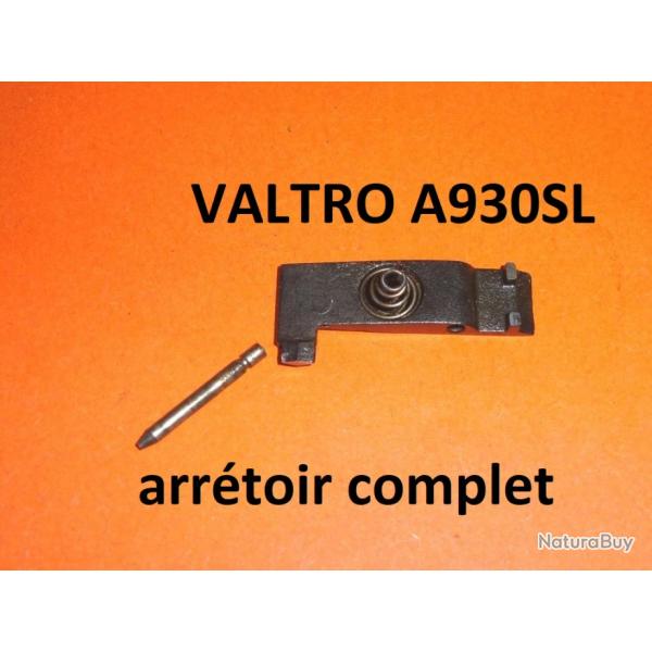 arretoir complet fusil VALTRO A930SL A 930 SL - VENDU PAR JEPERCUTE (RE16)