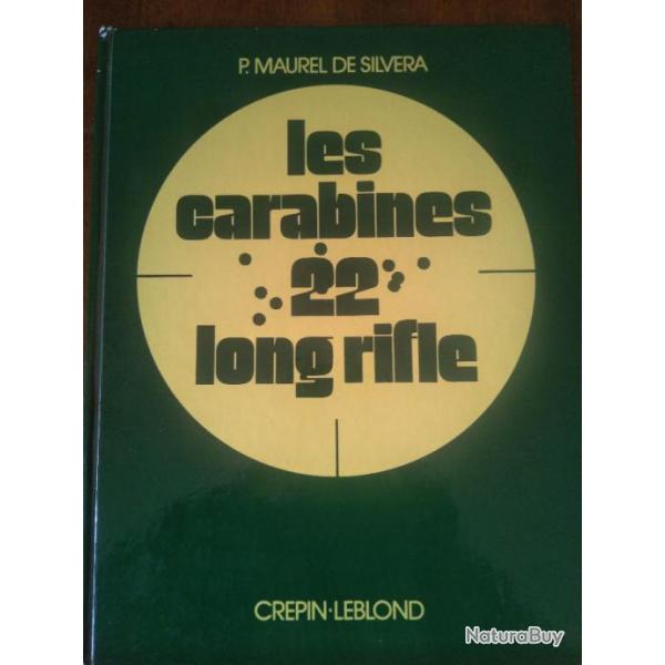 Les carabines 22 long rifle Crepin Leblond