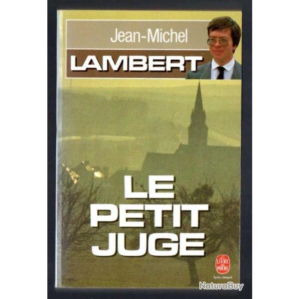 le petit juge  affaire grgory. jean-michel lambert livre de poche