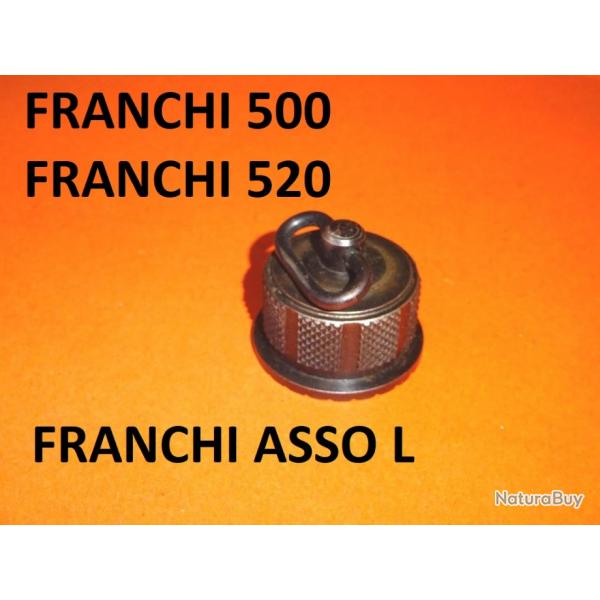 bouchon fusil FRANCHI ASSO L / FRANCHI 500 / FRANCHI 520  29.00 E.- VENDU PAR JEPERCUTE (RE29)