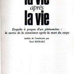 la vie après la vie par le dr raymond moody la survie de la conscience après la mort du corps carton