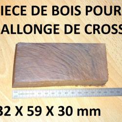 pièce de bois pour rallonge de crosse fusil - VENDU PAR JEPERCUTE (D22E518)