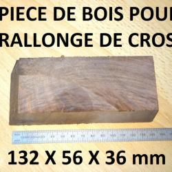 pièce de bois pour rallonge de crosse fusil - VENDU PAR JEPERCUTE (D22E522)