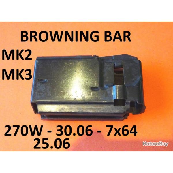 chargeur BROWNING BAR MK2 et MK3 calibres 270w - 7x64 - 30.06 - 25.06 - VENDU PAR JEPERCUTE (JO794)