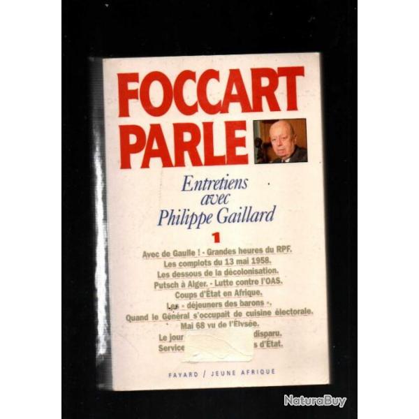 foccart parle entretiens avec philippe gaillard tome 1 grand format