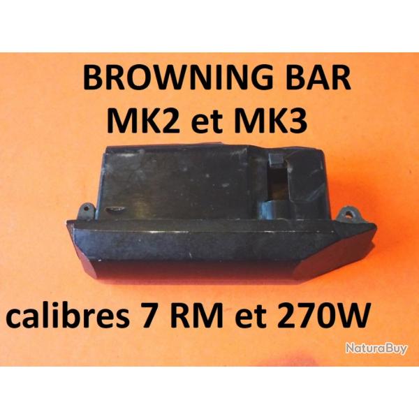 chargeur + support carabine BROWNING BAR MK2 et MK3 calibres 7RM / 270w - VENDU PAR JEPERCUTE(JO795)