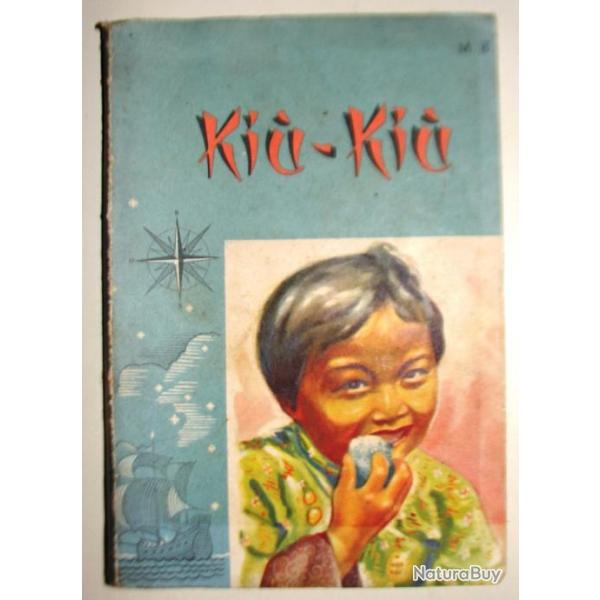 Pour enfant  KIU KIU la petite choinoise.