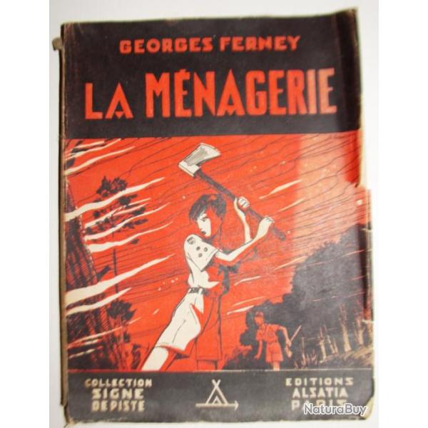 Pour enfant , ados  La Mnagerie de Georges FERNEY