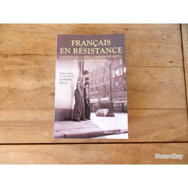 FRANAIS EN RSISTANCE * carnets de guerre correspondances, journaux personnels