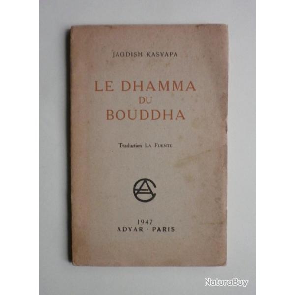 (1947) LE DHAMMA DU BOUDDHA - Jagdish Kasyapa