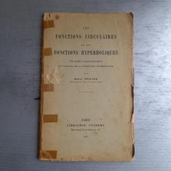 Les Fonctions Circulaires et les Fonctions Hyperboliques. Mathématiques. 1923