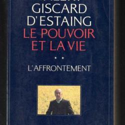 le pouvoir et la vie par valery giscard d'estaing tome 2 l'affrontement