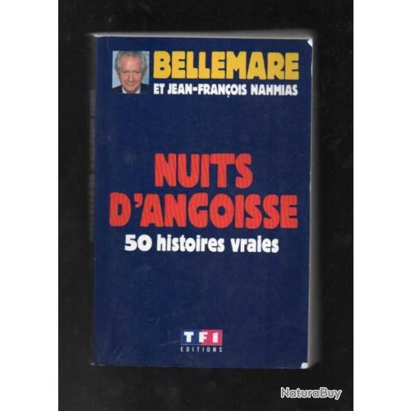 nuits d'angoisse de pierre bellemare et jean-franois nahmias grand format