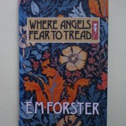 Where Angels Fear To Tread - E.M. Forster (Anglais)