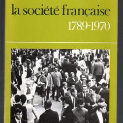 la société française 1789-1970 de georges dupeux