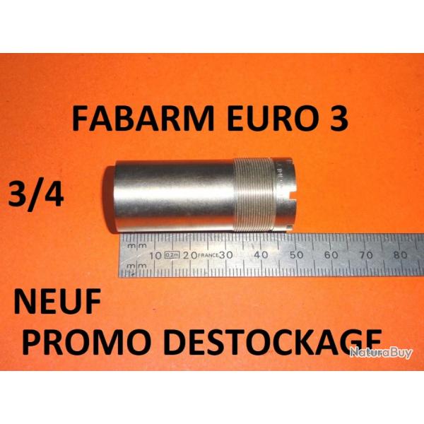 3/4 choke NEUF IMP MOD fusil FABARM EURO 3 - VENDU PAR JEPERCUTE (JO812)