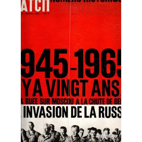 1945-1965 il y a 20 ans , 1 l'invasion de la russie paris match, numro 823 de moscou  berlin